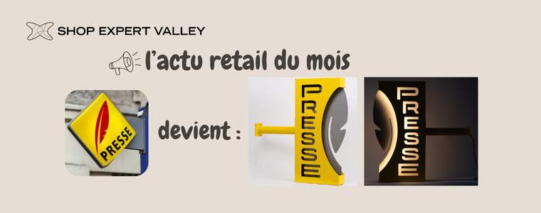 Shop Expert Valley -l'actu retail du mois