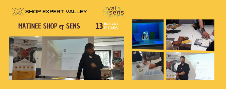 Matinée Shop Expert Valley : Shop & Sens - 13 mars 2025